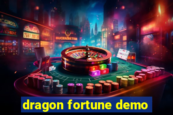 dragon fortune demo